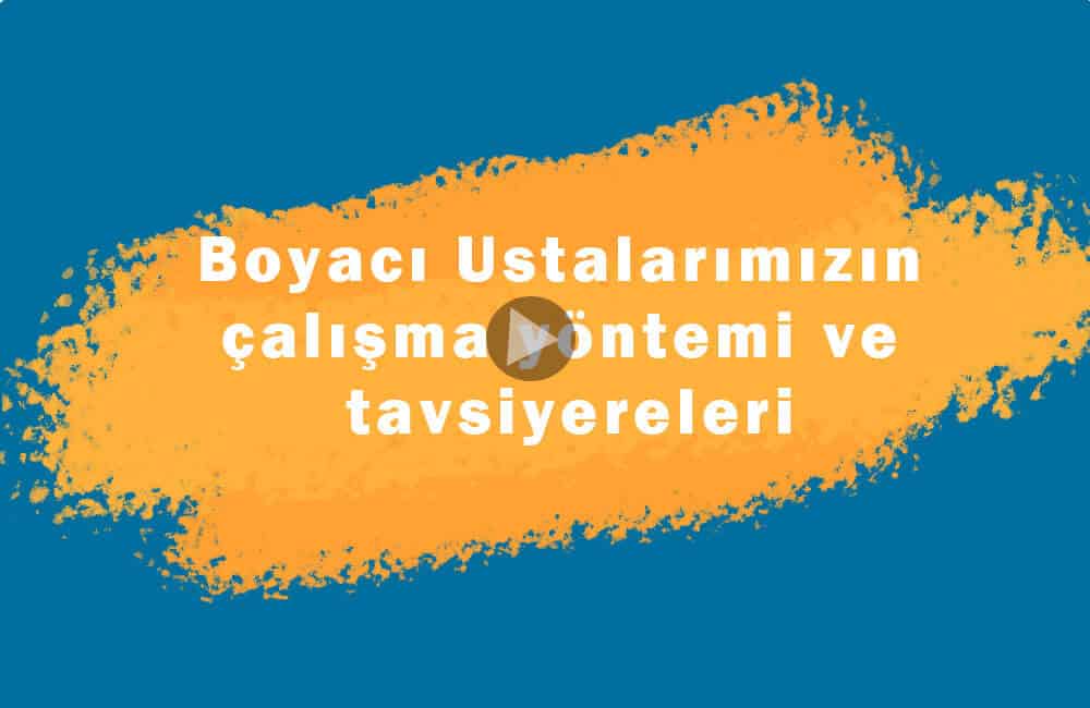 boya badana ustalarımız nasıl çalışır